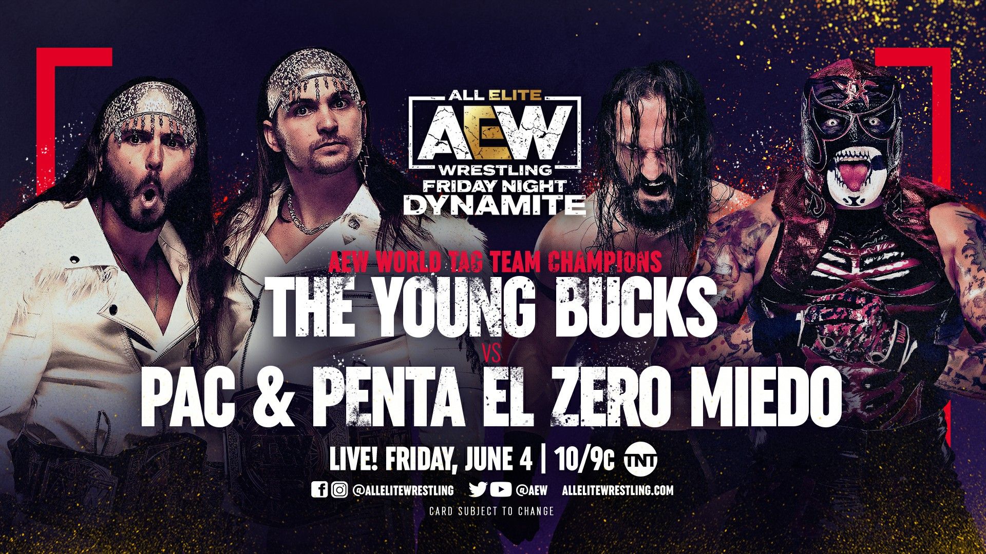 Aew Dynamite Results June 4 21 Young Bucks Vs Pac Penta Tpww