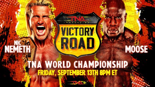 TNA Victory Road 2024 - Sept. 13, 2024 - Nic Nemeth vs. Moose