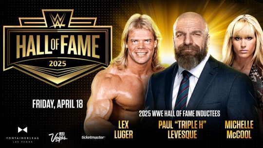 WWE Announces Location for 2025 WWE Hall of Fame Ceremony