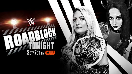 WWE NXT Roadblock 2025 Results - March 11, 2025 - Giulia vs. Stephanie Vaquer Title vs. Title Match